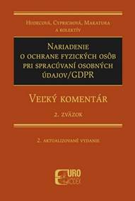 Nariadenie o ochrane fyzických osôb pri spracúvaní osobných údajov/GDPR - 2.Zväzok (2. aktualizované