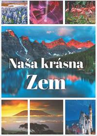 Kniha Naša krásna Zem