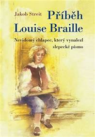 Příběh Louise Braille