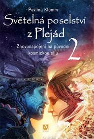 Světelná poselství z Plejád 2 (2.vydanie)