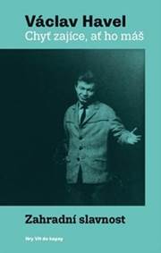 Chyť zajíce, ať ho máš! Zahradní slavnost