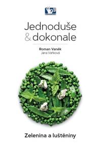 Zelenina a luštěniny - Jednoduše & dokon
