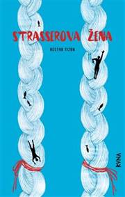 Strasserova žena kúpite na Knihyprekazdeho.sk