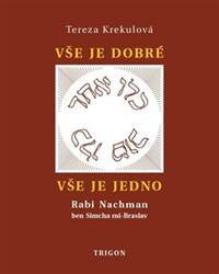 Vše je dobré, vše je Jedno