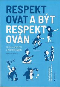 Respektovat a být respektován