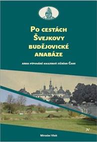 Po cestách Švejkovy budějovické anabáze kúpite na Knihyprekazdeho.sk