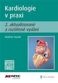 Kardiologie v praxi (2.aktualizované a rozšířené vydání)