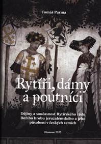 Rytíři, dámy a poutníci