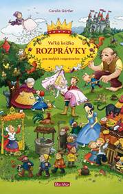 Veľká knižka - Rozprávky pre malých rozprávačov kúpite na Knihyprekazdeho.sk