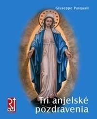 Tri anjelské pozdravenia