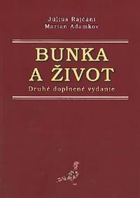 Bunka a život