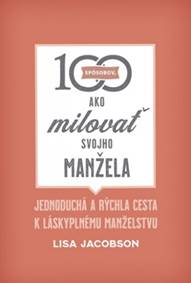 100 spôsobov, ako milovať svojho manžela