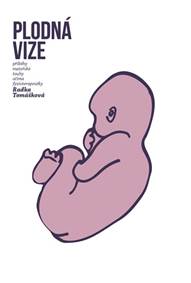 Plodná vize - Příběhy mateřské touhy oči