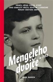 Mengeleho dvojče A-782 kúpite na Knihyprekazdeho.sk