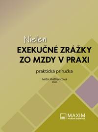 Nielen exekučné zrážky zo mzdy v praxi