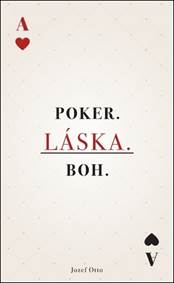 Kniha Poker. Láska. Boh.