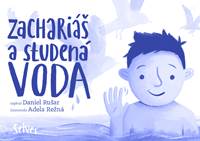 Zachariáš a studená voda kúpite na Knihyprekazdeho.sk