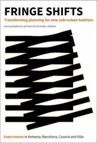 Kniha Fringe Shifts: Transforming Planning for New Suburban Habitats