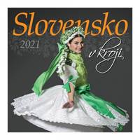 Slovensko v kroji 2021 - nástenný kalendár