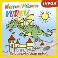 Maľovanie vodou - Bolo nebolo