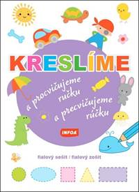 Kniha Kreslíme a procvičujeme ručku/a precvičujeme rúčku