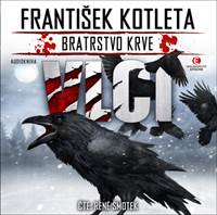 Bratrstvo krve 4 Vlci - CD