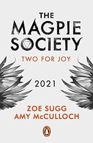 The Magpie Society: Two for Joy