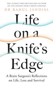 Life on a Knife’s Edge