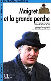 Lectures faciles 2: Maigret et la grande