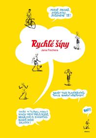 Rychlé šípy Jaroslava Foglara a Jana Fischera