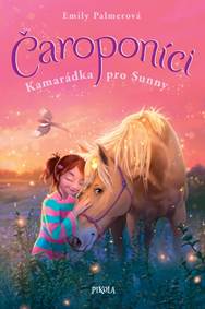 Čaroponíci: Kamarádka pro Sunny