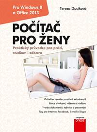 Počítač pro ženy: Vydání pro Windows 8 a Office 2013 kúpite na Knihyprekazdeho.sk
