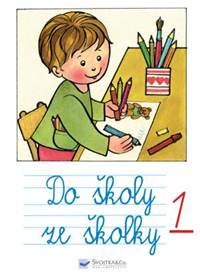 Kniha Do školy ze školky 1