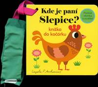 Kniha Kde je paní Slepice? - Knížka do kočárku
