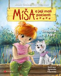 Míša a její malí pacienti: Dovolená u řeky