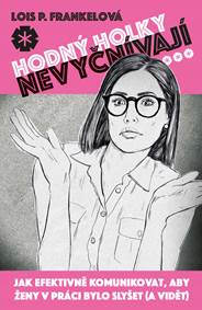 Hodný holky nevyčnívají kúpite na Knihyprekazdeho.sk