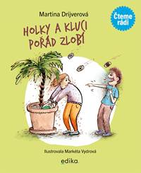 Holky a kluci pořád zlobí