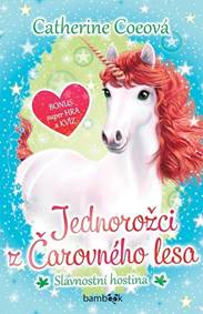 Jednorožci z Čarovného lesa 2 - Slavnostní hostina