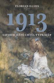 1913 Co jsem ještě chtěl vyprávět kúpite na Knihyprekazdeho.sk