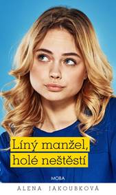 Líný manžel holé neštěstí kúpite na Knihyprekazdeho.sk