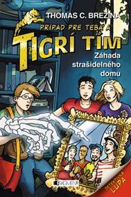 Tigrí tím – Záhada strašidelného domu
