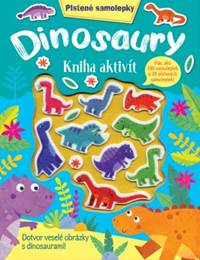 Dinosaury kniha aktivít - Plstené samolepky kúpite na Knihyprekazdeho.sk