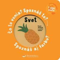 Svet Spoznáš správnu vôňu a farbu? kúpite na Knihyprekazdeho.sk