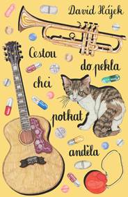 Kniha Cestou do pekla chci potkat anděla