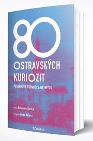 Kniha 80 ostravských kuriozit