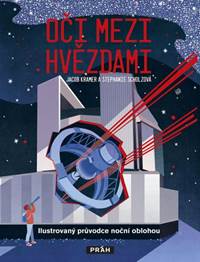Oči mezi hvězdami - Ilustrovaný průvodce noční oblohou