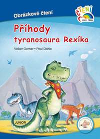 Kniha Příhody tyranosaura Rexíka - Obrázkové čtení