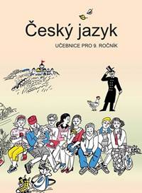 Kniha Český jazyk učebnice pro 9. ročník