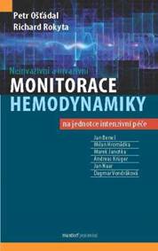 Neinvazivní a invazivní monitorace hemodynamiky na jednotce intenzivní péče