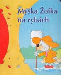 Myška Žofka na rybách